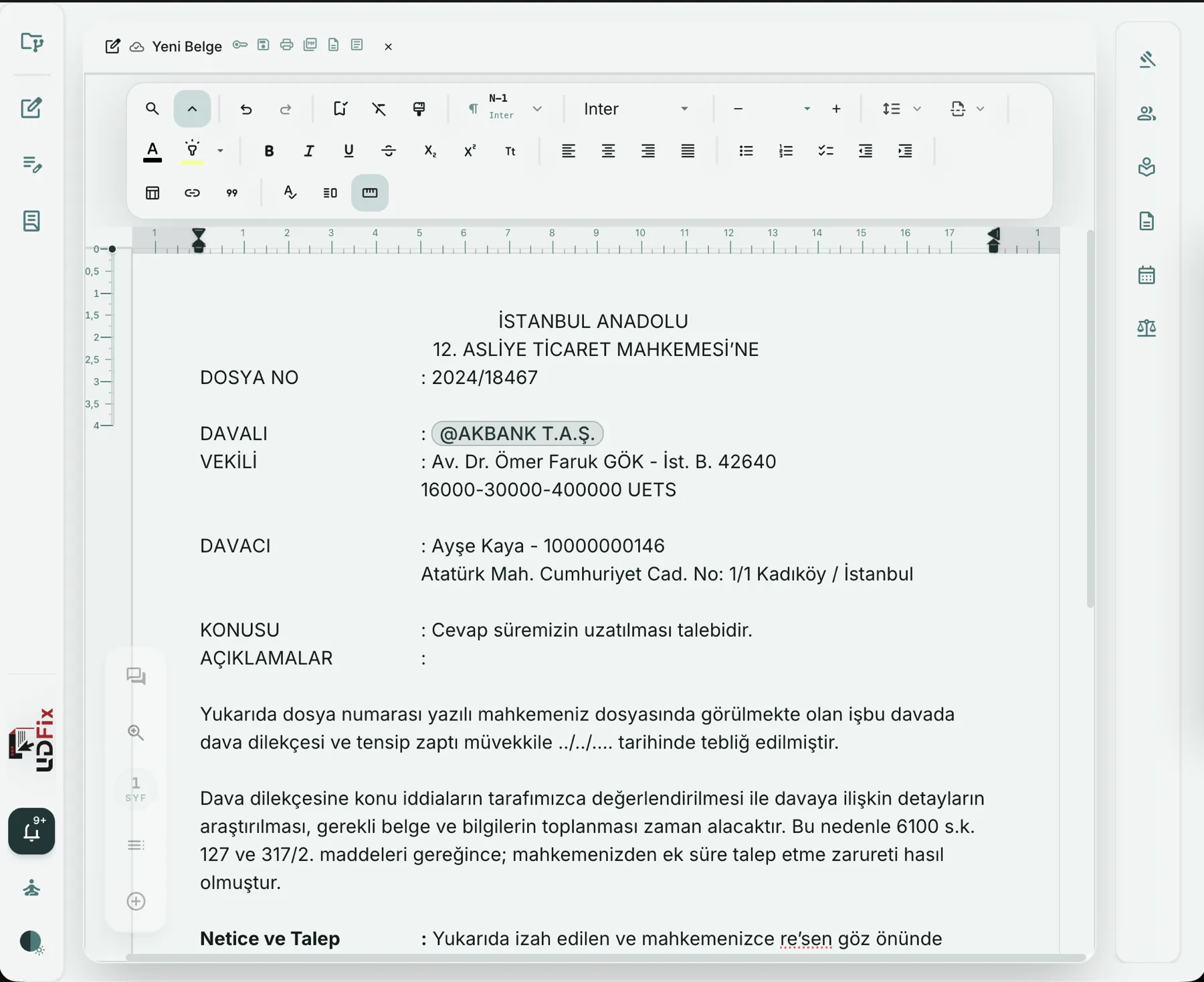 A4 dilekçe, cetvel, @mention — UYAP formatında, cihazınızda.